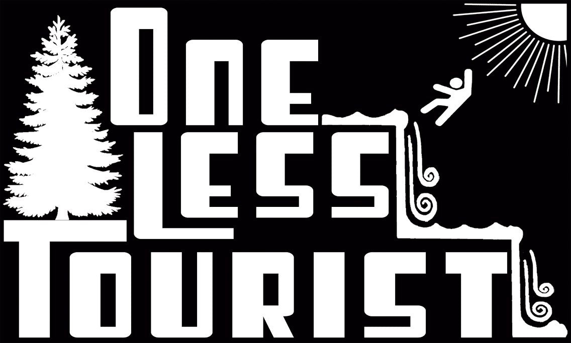 One Less Tourist small original